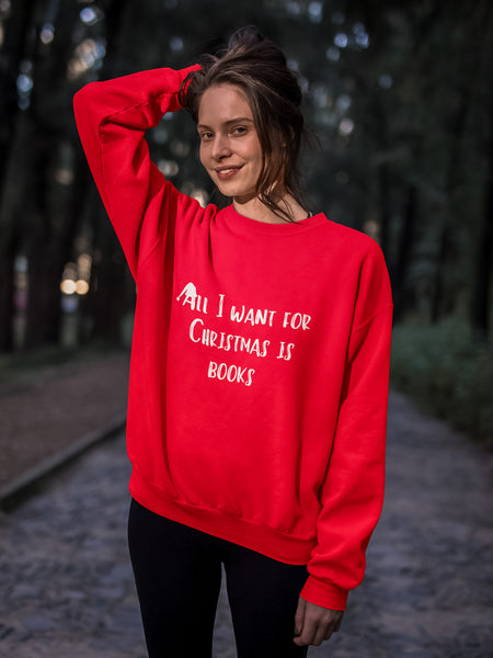 All I want for Christmas is books Sweater